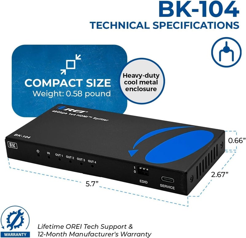 OREI 8K HDMI Splitter 1 X 4, Duplicate/Mirror Any HDMI Signal UltraHD Supports Upto 4K @ 120Hz EDID HDCP 2.3 - (BK-104) - Image 5